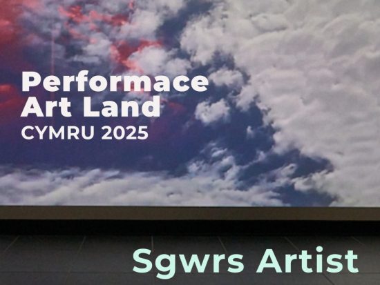 Digwyddiad Lansio Performance Art Land 2025
