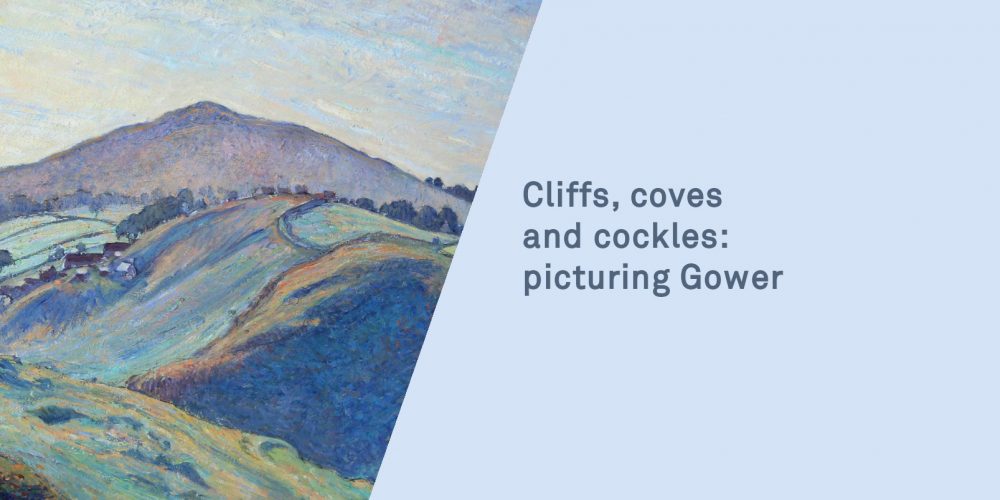 Cliffs, coves and cockles: picturing Gower